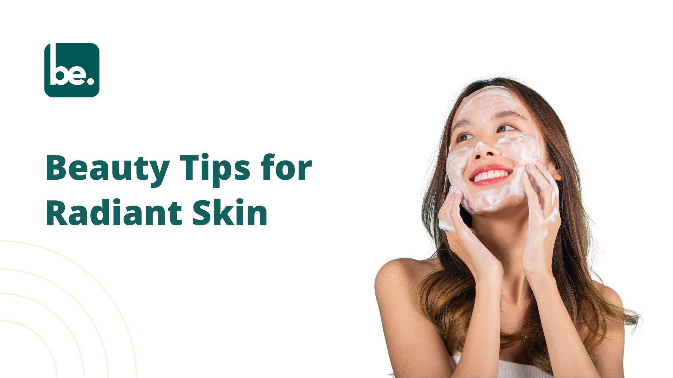 Beauty Tips for Radiant Skin