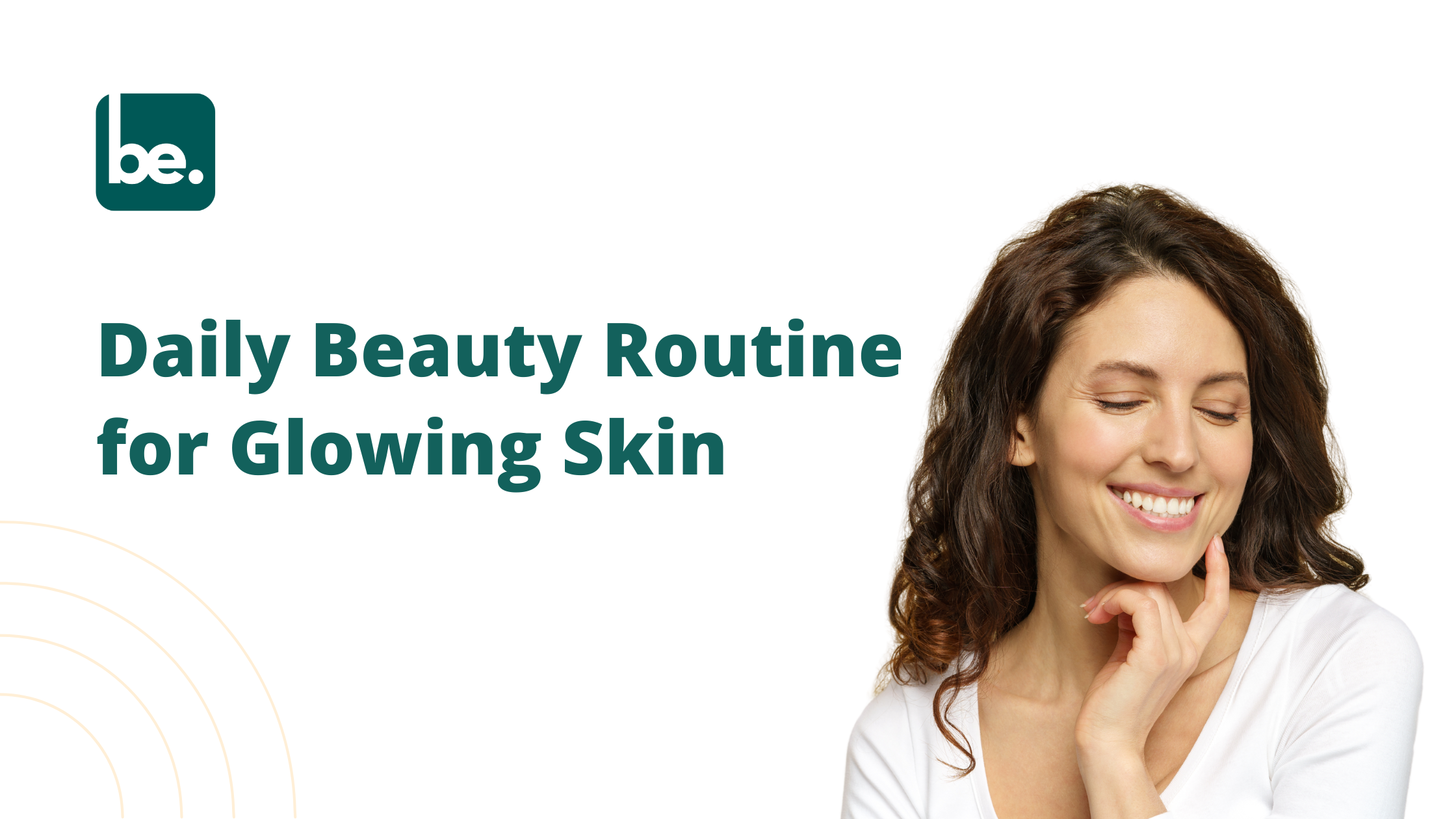 Daily Beauty Routine for Glowing Skin