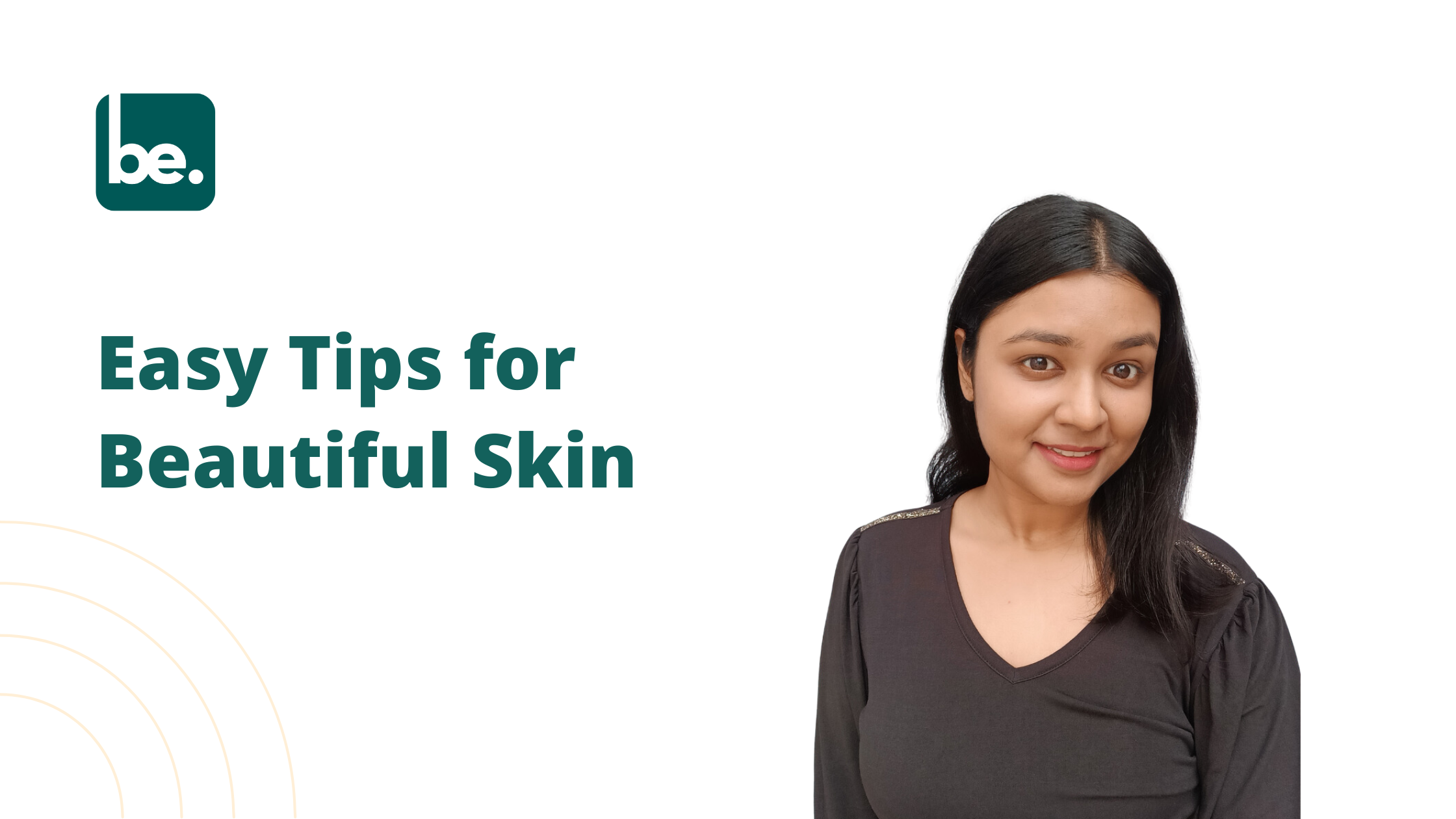 Easy Tips for Beautiful Skin