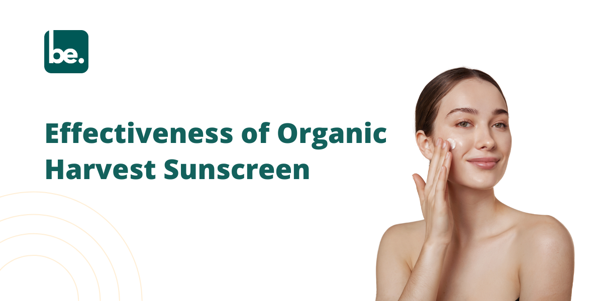 Effectiveness of Organic Harvest Sunscreen