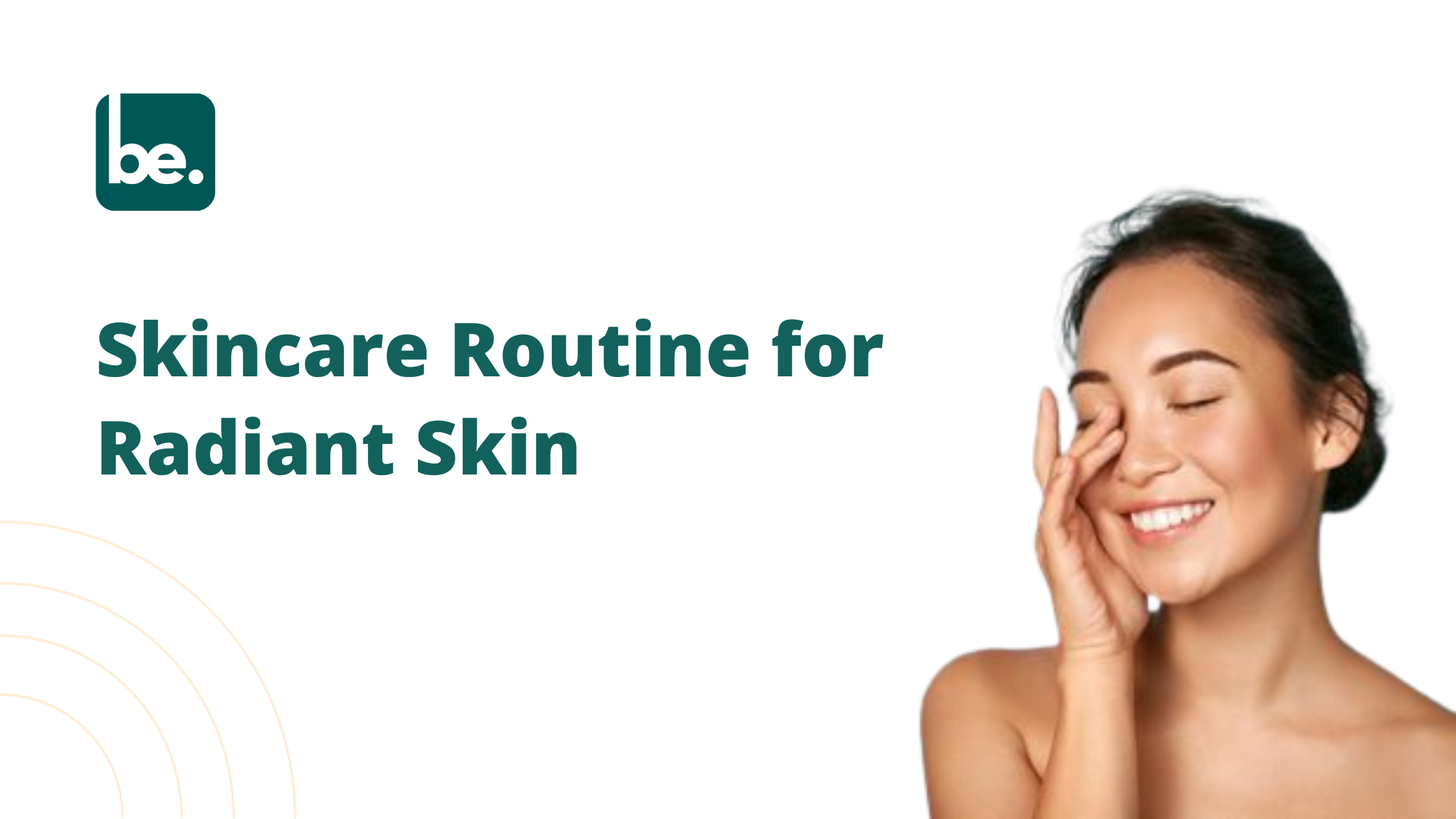 Skincare Routine for Radiant Skin