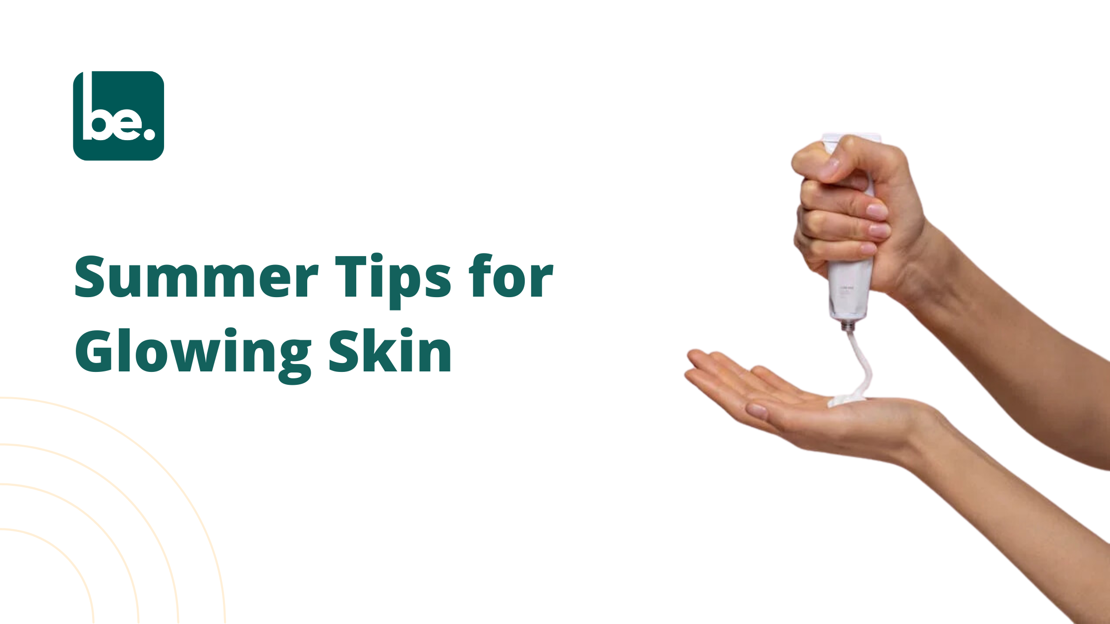 Summer Tips for Glowing Skin